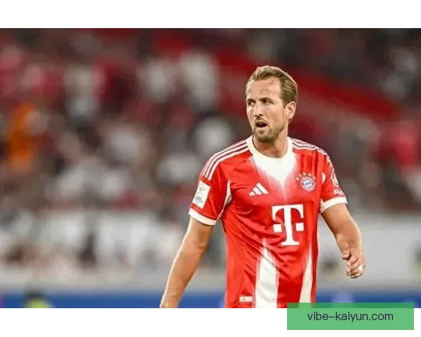 哈里·凯恩加盟拜仁后状态起伏，分析影响表现的关键因素值得关注